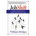 thumbnail image 1 of Pre-Owned Jobshift: How to Prosper in a Workplace Without Jobs (Paperback) 0201489333 9780201489330, 1 of 1
