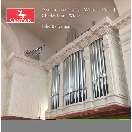 Joby Bell - American Classic Widor 4 - Music & Performance - CD