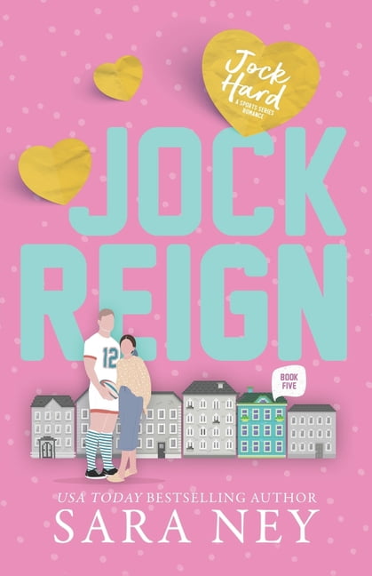 Jock Reign: Jock Hard Book 5 (Paperback) by Sara Ney