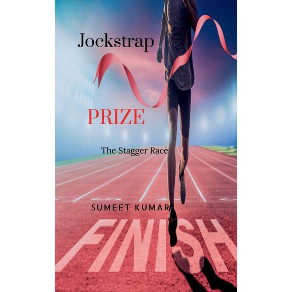 Jockstrap Prize: The Stagger Race, (Paperback)
