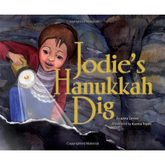 Pre-Owned Jodie's Hanukkah Dig (Hardcover) 0822573911 9780822573913