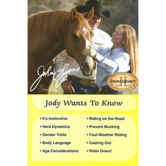 Jody Wants to Know: Perfectly Practical Advice on Horsemanship (Hardcover) by John Lyons, Maureen Gallatin, Eleanor Kellon