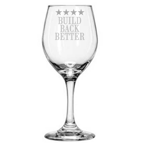 Joe Biden Build Back Better President of United States of America Democratic party wine glass 20 oz