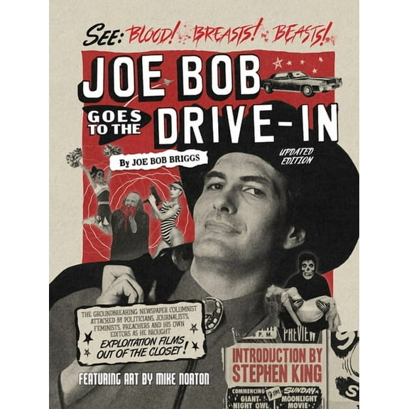 Joe Bob Goes to the Drive-In (Updated Edition), (Hardcover)
