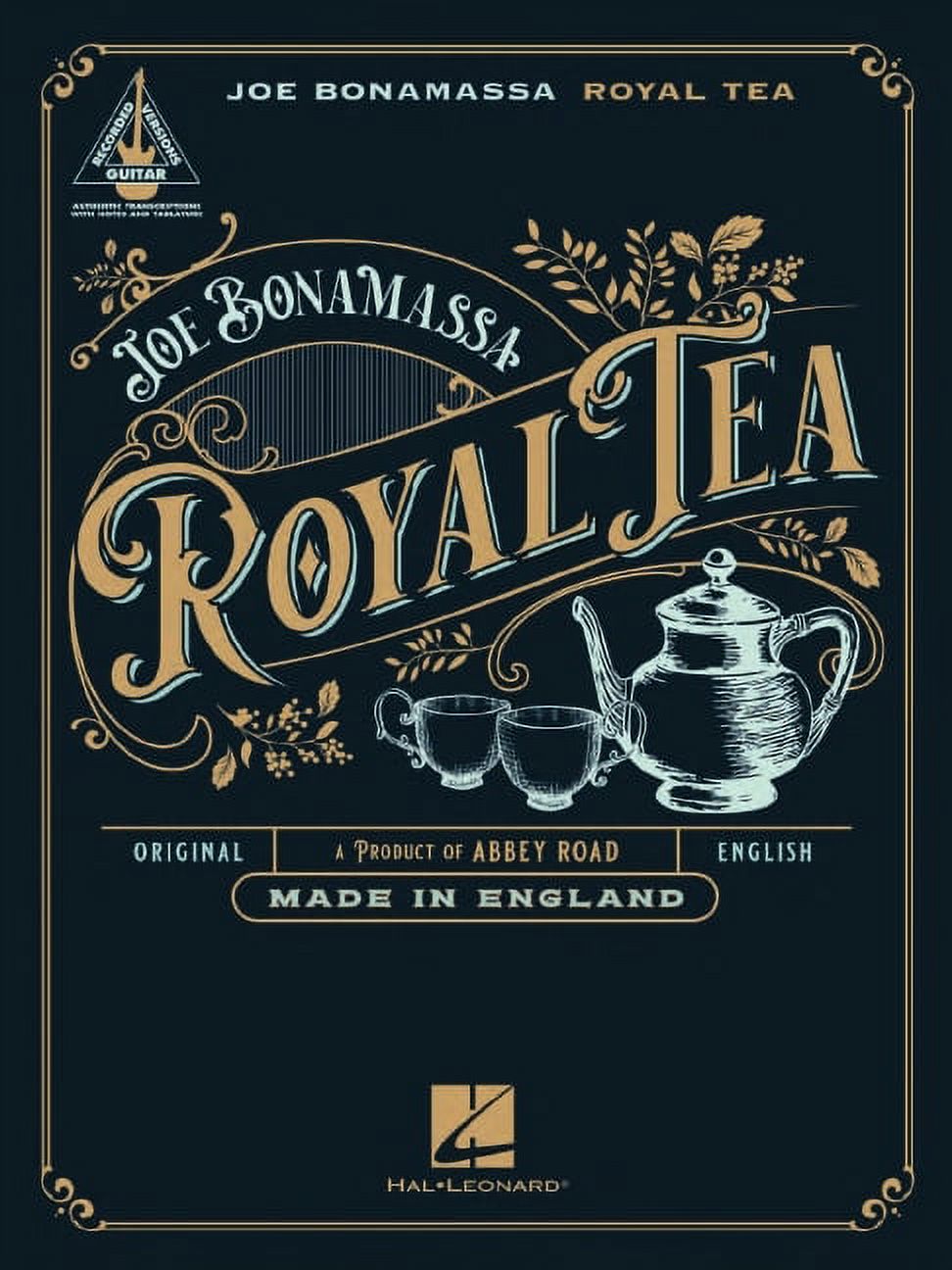 Joe Bonamassa - Royal Tea: Guitar Recorded Versions Authentic Transcriptions with Notes and Tablature Songbook (Paperback) - image 1 of 1