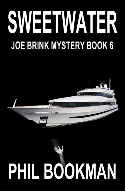 Joe Brink Mystery: Sweetwater (Series #6) (Paperback)