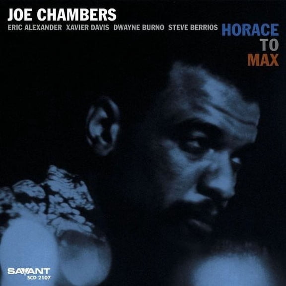 Joe Chambers - Horace to Max - Music & Performance - CD