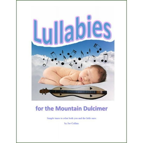 Joe Collins - Lullabies For The Mountain Dulcimer