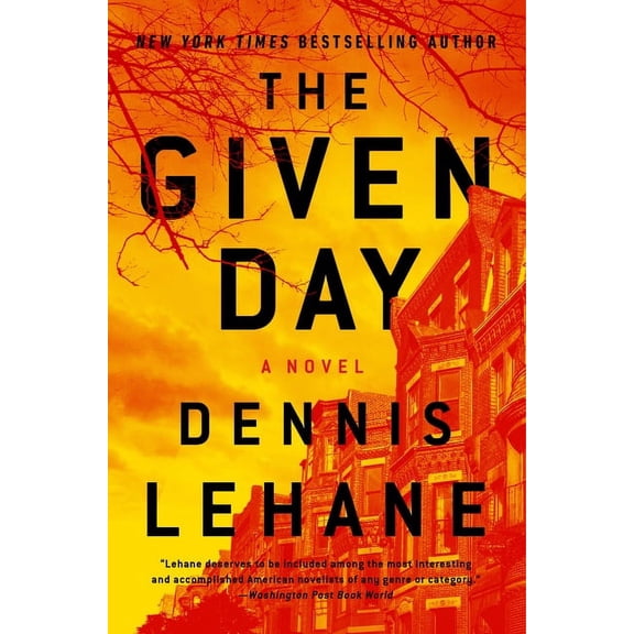 Joe Coughlin The Given Day, Book 1, (Paperback)