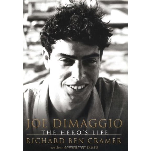 Pre-Owned Joe DiMaggio: The Hero's Life (Hardcover) 0684853914 9780684853918