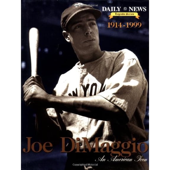 Pre-Owned Joe Dimaggio: An American Icon (Daily News Legends Series) (Hardcover) 1582610371 9781582610375