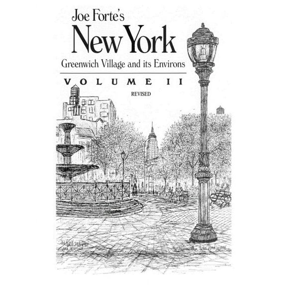 Joe Forte's New York: Greenwich Village and its Environs Volume 2 Revised (Paperback)