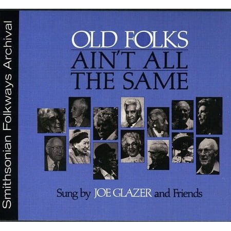 Joe Glazer - Old Folks Ain't All the Same - Music & Performance - CD
