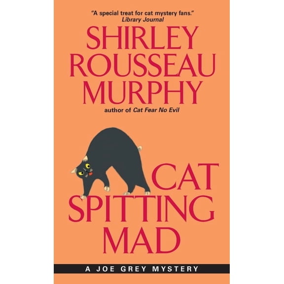 Joe Grey Cat Mystery Cat Spitting Mad: A Joe Grey Mystery, Book 6, (Paperback)