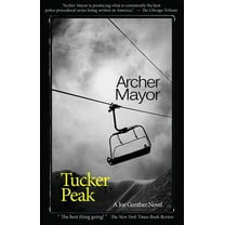 Joe Gunther Mysteries Tucker Peak: A Joe Gunther Novel, Book 12, (Paperback)