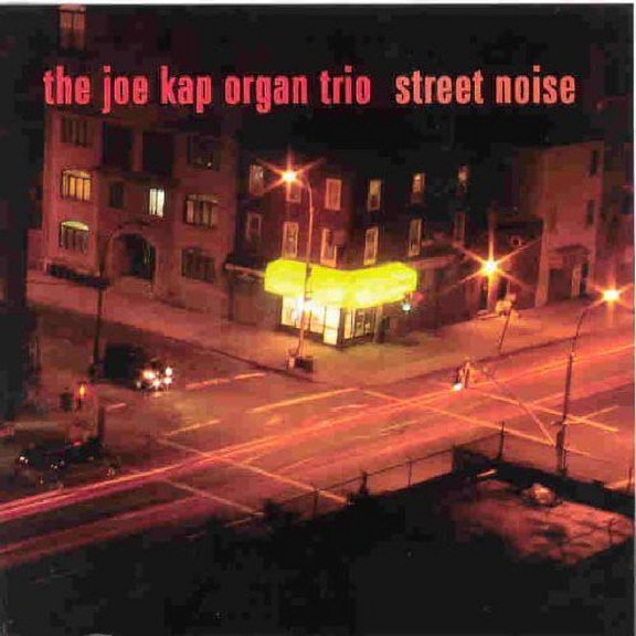 Joe Kap - Street Noise - Jazz - CD