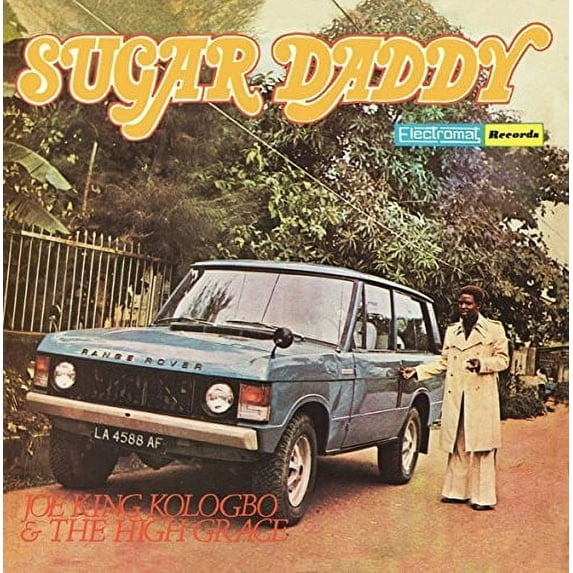 Joe King Kologbo & the High Grace - Sugar Daddy - World / Reggae - Vinyl