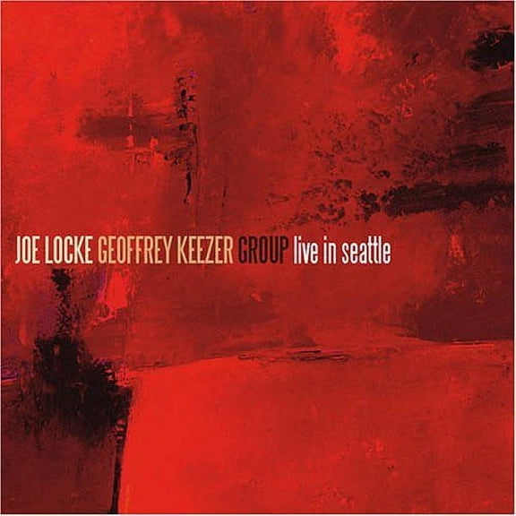 Joe Locke - Live in Seattle - Music & Performance - CD