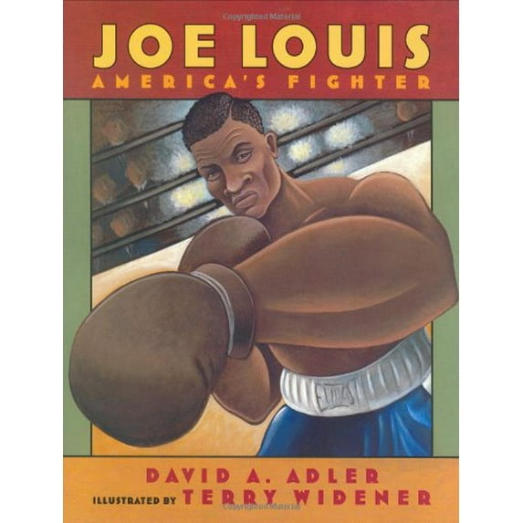 Pre-Owned Joe Louis: America's Fighter (Hardcover) 0152164804 9780152164805