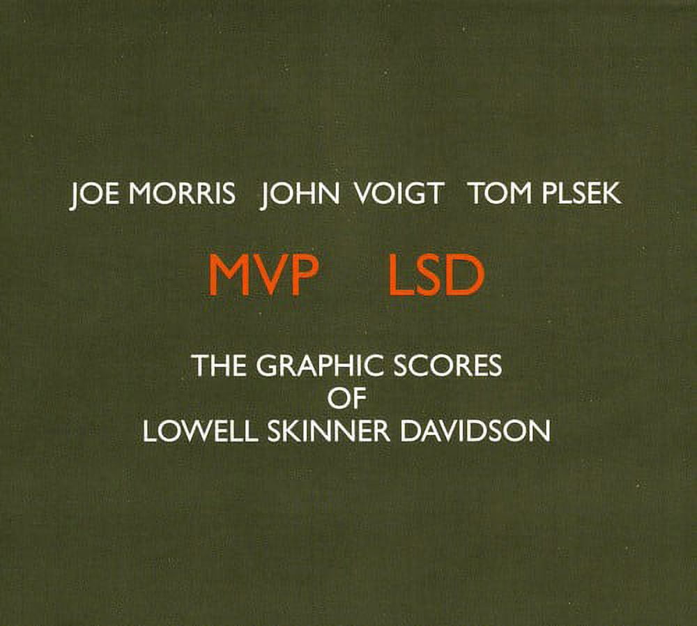 Joe Morris - MVP LSD: The Graphic Scores Of Lowell Skinner Davidson - Jazz - CD