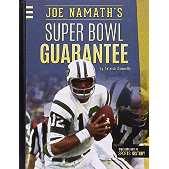 Pre-Owned Joe Namath's Super Bowl Guarantee (Library Binding) 1624035957 9781624035951