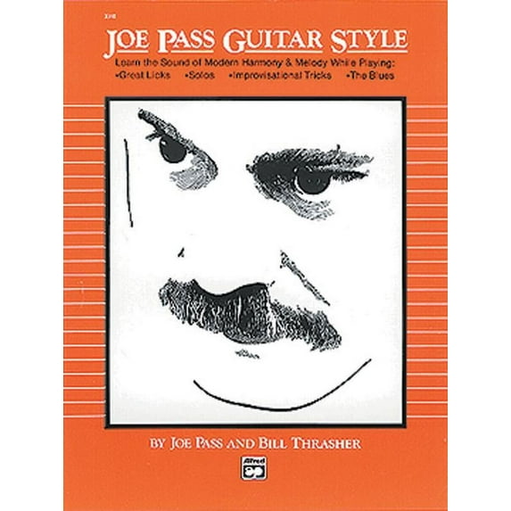 Joe Pass Guitar Style: Learn the Sound of Modern Harmony & Melody (Paperback)