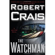 The Watchman Hardcover by Robert Crais