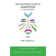 thumbnail image 1 of Joe Public Guide to Addiction, 1 of 1