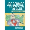 thumbnail image 1 of Joe Schmoe to the Rescue!: Solving America's Problems, (Paperback), 1 of 1