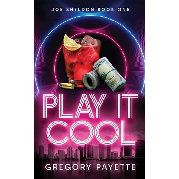 Joe Sheldon Play It Cool, Book 1, (Paperback)