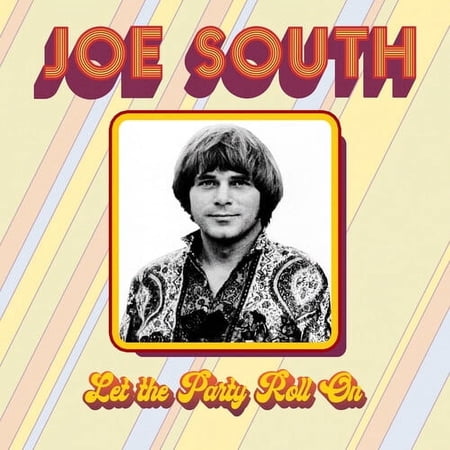 Joe South - Let the Party Roll On - Music & Performance - CD