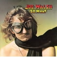 thumbnail image 1 of Joe Walsh - So What - Music & Performance - CD, 1 of 2