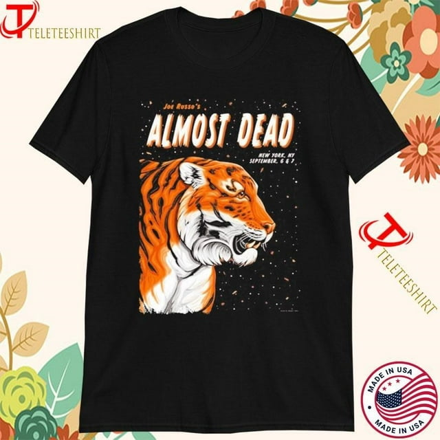 Joerussosalmostdeadtigernewyorknyctshirts