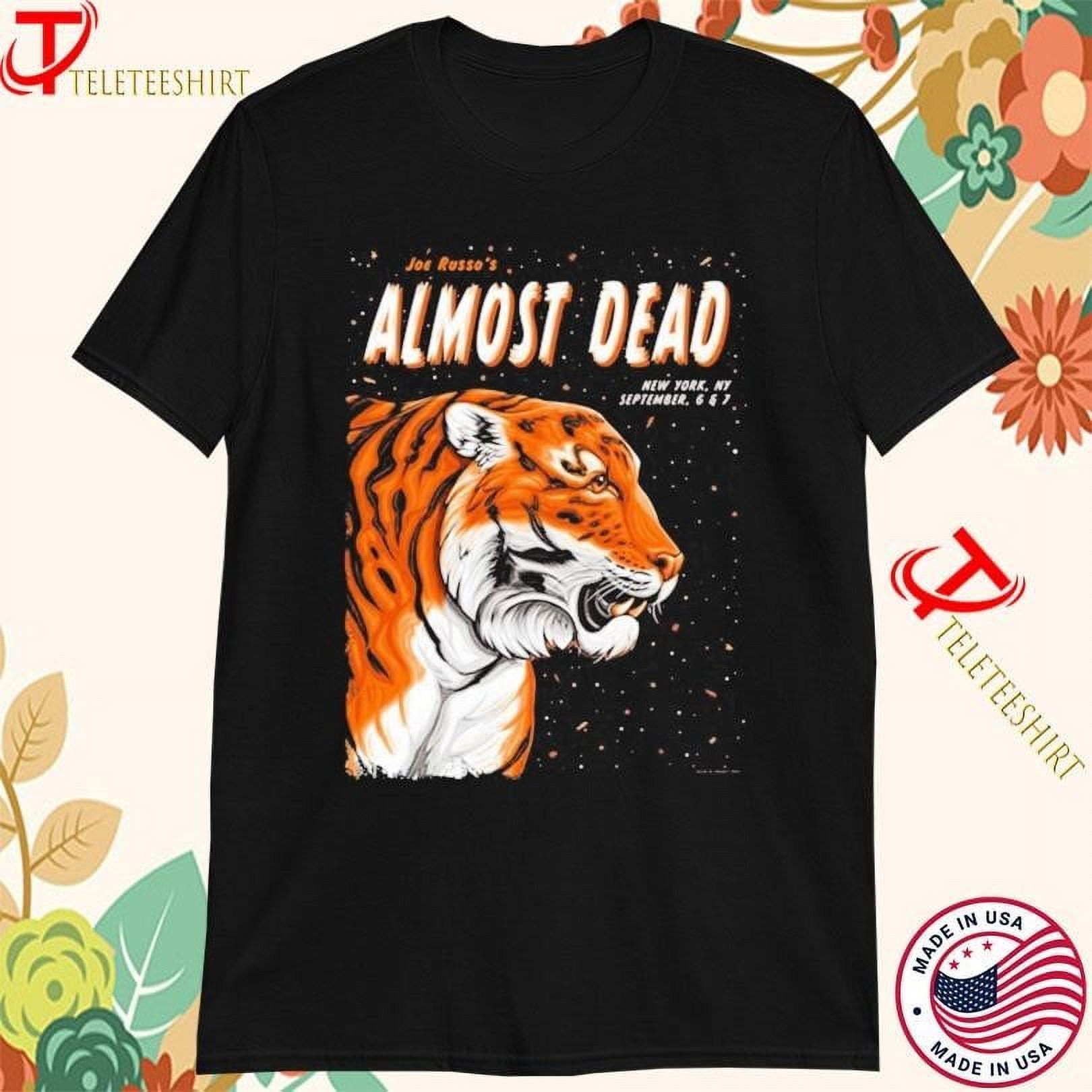 Joerussosalmostdeadtigernewyorknyctshirts