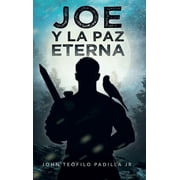 Joe y la Paz Eterna, Hardcover