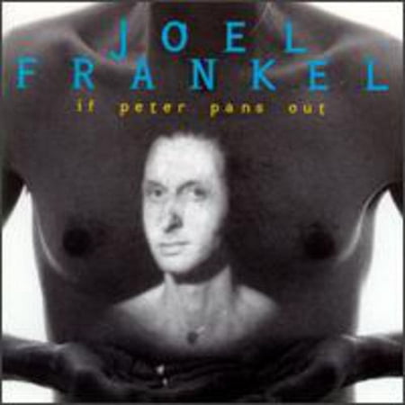 Joel Frankel - If Peter Pans Out - CD
