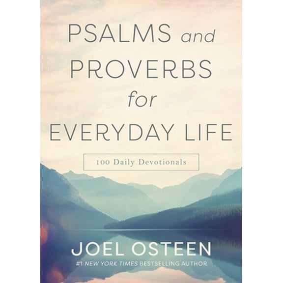 Psalms and Proverbs for Everyday Life: 100 Daily Devotions (Hardcover)
