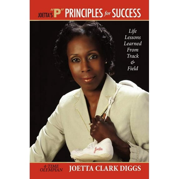 Joetta's ''P'' Principles for Success, (Paperback)