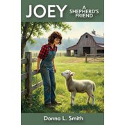 Joey - A Shepherds Friend, Paperback