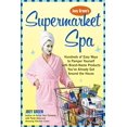 thumbnail image 1 of Pre-Owned Joey Green's Supermarket Spa: Hundreds of Easy Ways to Pamper Yourself with Brand-Name Products from Around the House (Paperback) 1592331718 9781592331710, 1 of 1