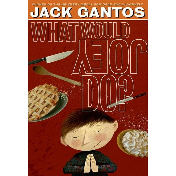 Joey Pigza What Would Joey Do?, Book 3, (Paperback)