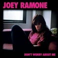 thumbnail image 1 of Joey Ramone - Don't Worry About Me - Rock - CD, 1 of 1