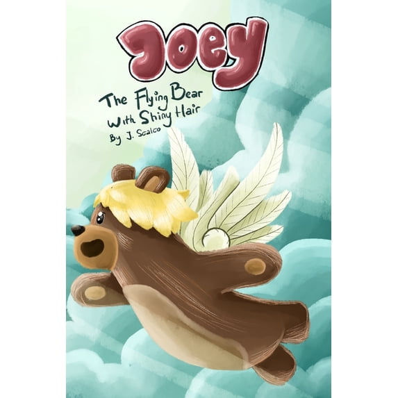 Joey - The Flying Bear with Shiny Hair, (Paperback)