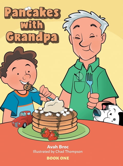 Joey's Family Collection Pancakes with Grandpa, (Hardcover)