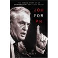 thumbnail image 1 of Joh for PM : The Inside Story of an Extraordinary Political Drama (Paperback), 1 of 1