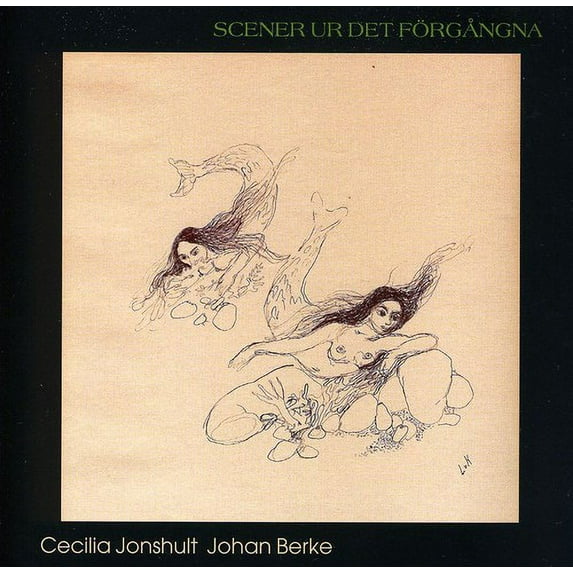 Johan Berke - Scener Ur Det Foergangna - Music & Performance - CD