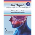 thumbnail image 1 of Johan P. Reyneke's Techniques, Tips, Tri Johan P. Reyneke's Techniques, Tips, Tricks & Traps Vol 2: The Le Fort I Maxillary Osteotomy, Book 2, (Paperback), 1 of 1
