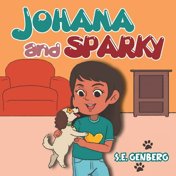 Johana and Sparky, (Paperback)