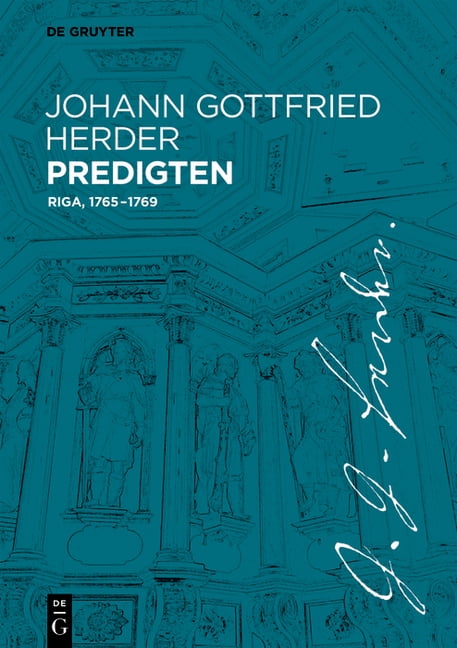 Johann Gottfried Herder Predigten: Riga 1765-1769, (Hardcover)
