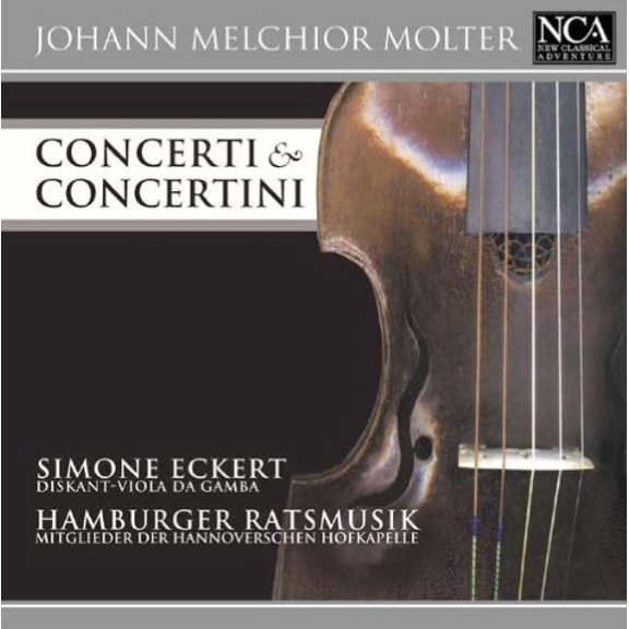 Hamburger Ratsmusik/Eckert Johann Melchior Molter: Concerti & Concertini (CD)